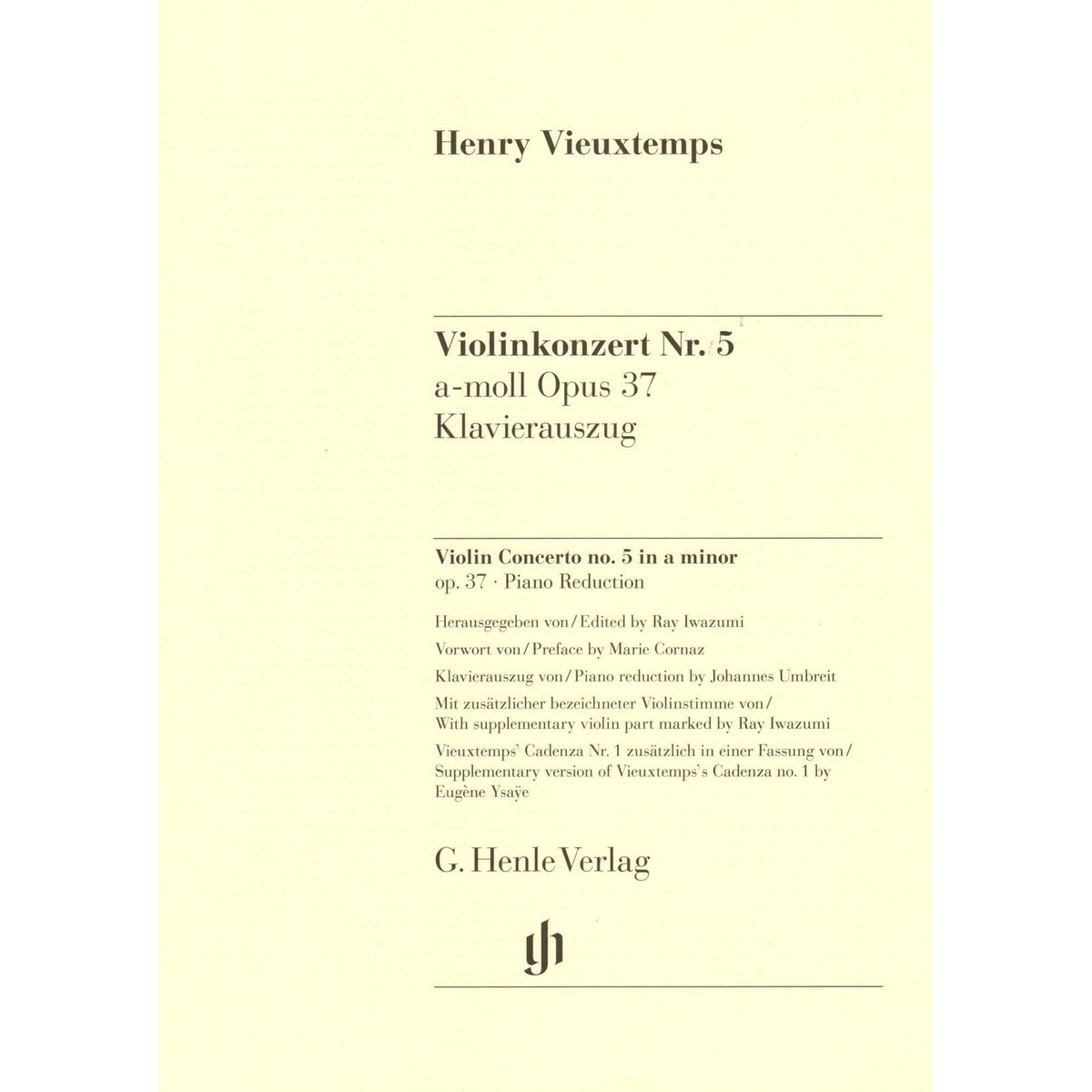 Vieuxtemps, Henri - Concerto No. 5 in A minor, Opus 37 - for Violin and Piano - edited by Iwazumi - G Henle Verlag URTEXT