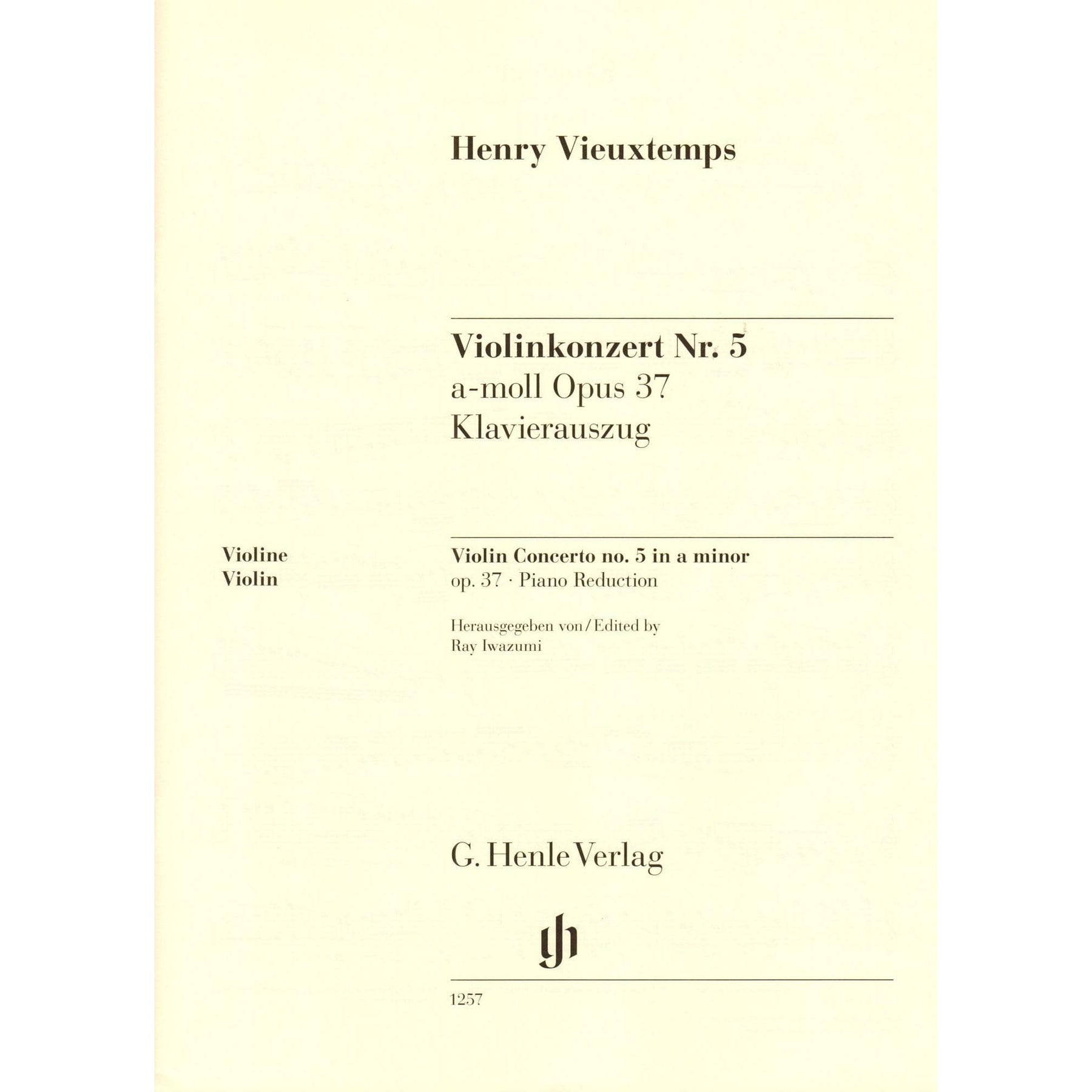 Vieuxtemps, Henri - Concerto No. 5 in A minor, Opus 37 - for Violin and Piano - edited by Iwazumi - G Henle Verlag URTEXT