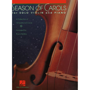 Season of Carols - Violin and Piano - arranged by Bruce Healey - Hal Leonard Edition