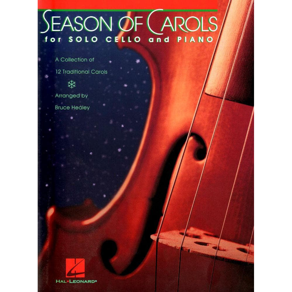 Season of Carols - Cello and Piano - arranged by Bruce Healey - Hal Leonard Edition