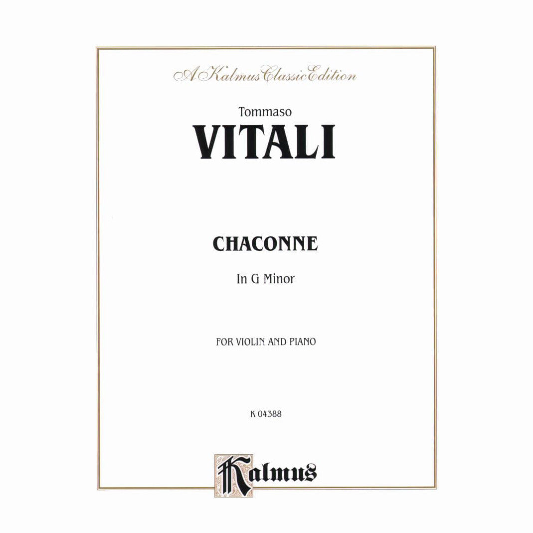 Vitali, Tomaso - Chaconne in G Minor - Violin and Piano - arranged by David/Charlier - Kalmus