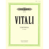 Vitali, Tomaso - Chaconne in G Minor - Violin and Piano - edited by Maxim Jacobsen - Peters