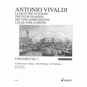 Vivaldi, Antonio - Spring 4 Seasons E Major RV 269 For Violin and Piano URTEXT Published by Schott Music