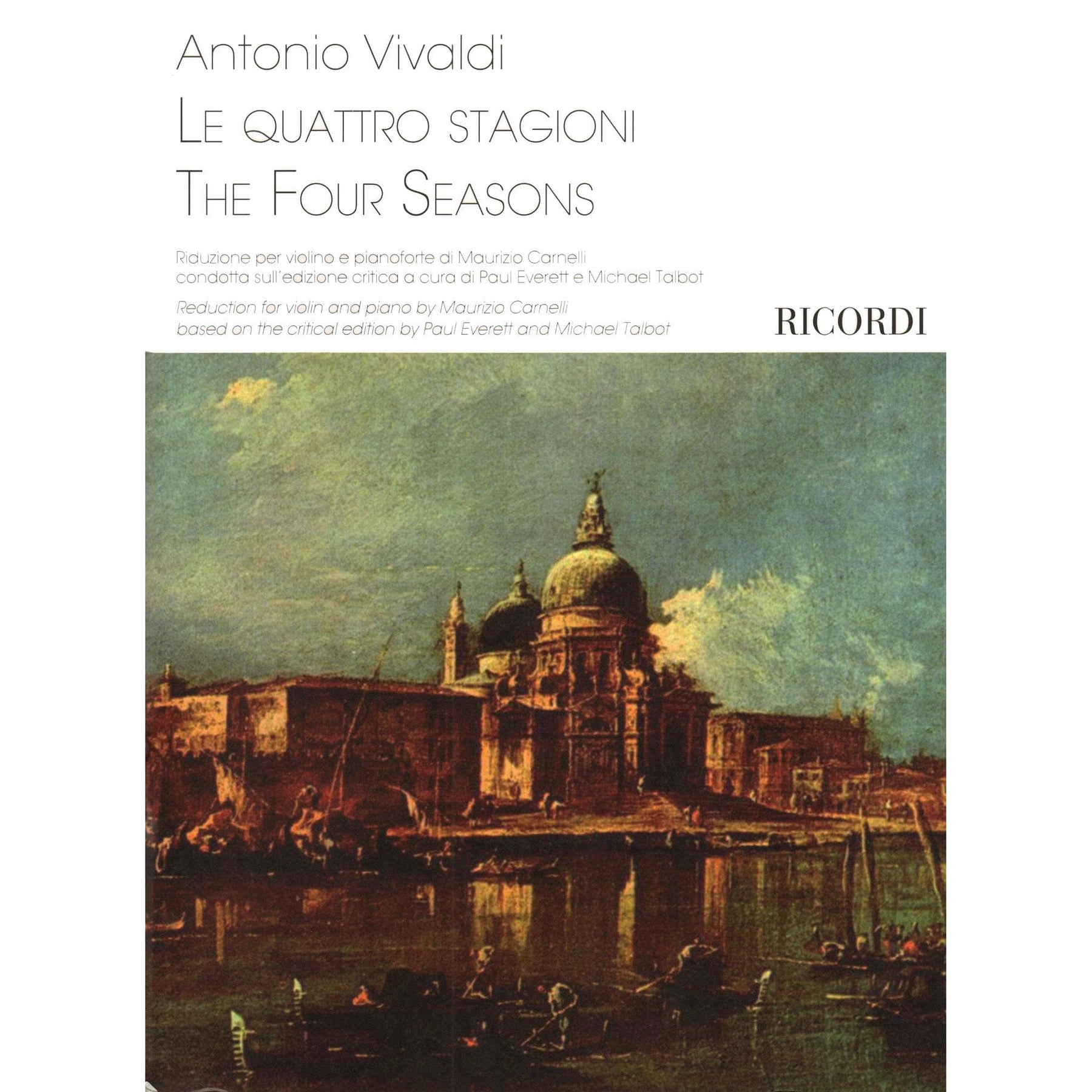 Vivaldi, Antonio - The Four Seasons (Complete) - for Violin and Piano - reduction by Maurizio Carnelli - Ricordi