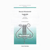 Wieniawski, Henryk - Legende Op 17 For Violin and Piano Edited by Saenger Published by Carl Fischer
