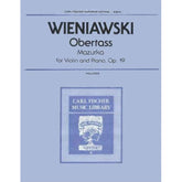 Wienawski, Henryk - Obertass (Mazurka), Op 19, No 1 - Violin and Piano - edited by A Pollitzer - Carl Fischer Edition