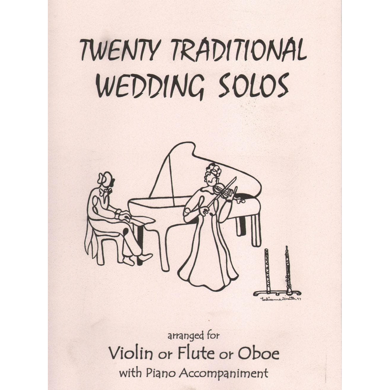 Twenty Traditional Wedding Solos, for Violin and Piano Published by Last Resort Music Publishing