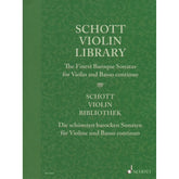 The Finest Baroque Sonatas - for Violin and Basso Continuo - edited by Peter Mohrs - Schott Violin Library