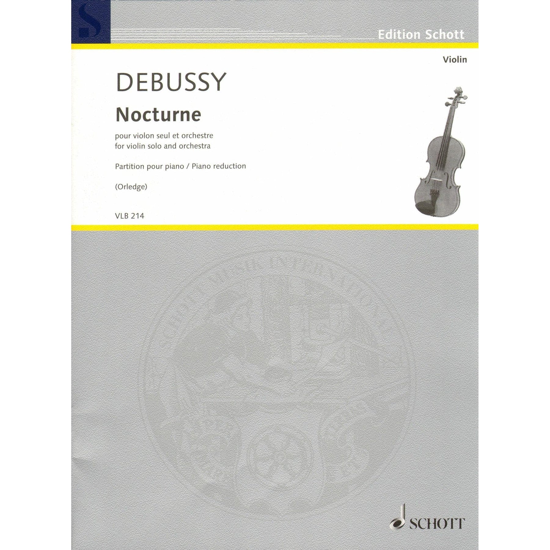 Debussy, Claude - Nocturne for Violin and Piano - Schott Edition