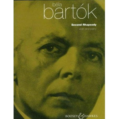 Bartók, Béla - Second Rhapsody, Sz 96a ("Folk Dances") - Violin and Piano - Boosey & Hawkes Edition
