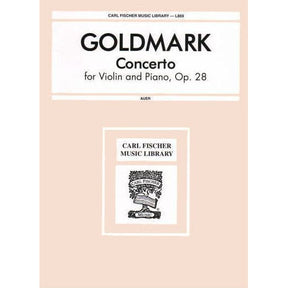 Goldmark, Karl - Concerto, Op 28 - Violin and Piano - edited by Leopold Auer - Carl Fischer Edition