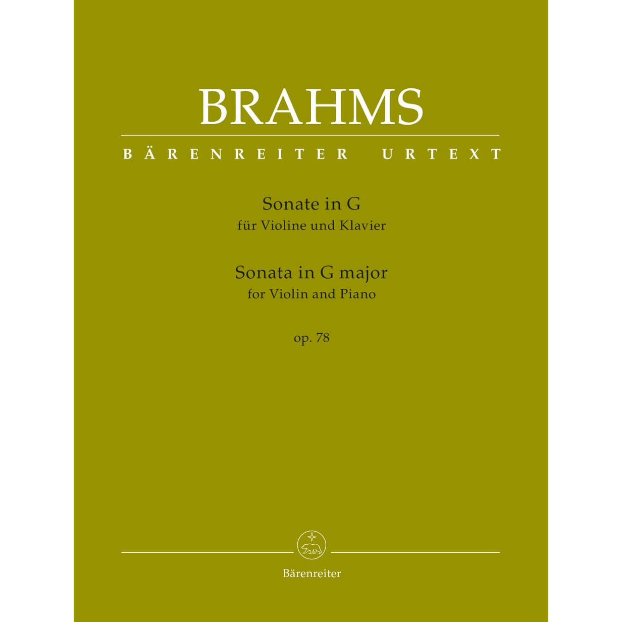 Brahms, Johannes - Sonata in G Major, Op 78 - for Violin and Piano - edited by Clive Brown and Neal Peres Da Costa - Barenreiter URTEXT