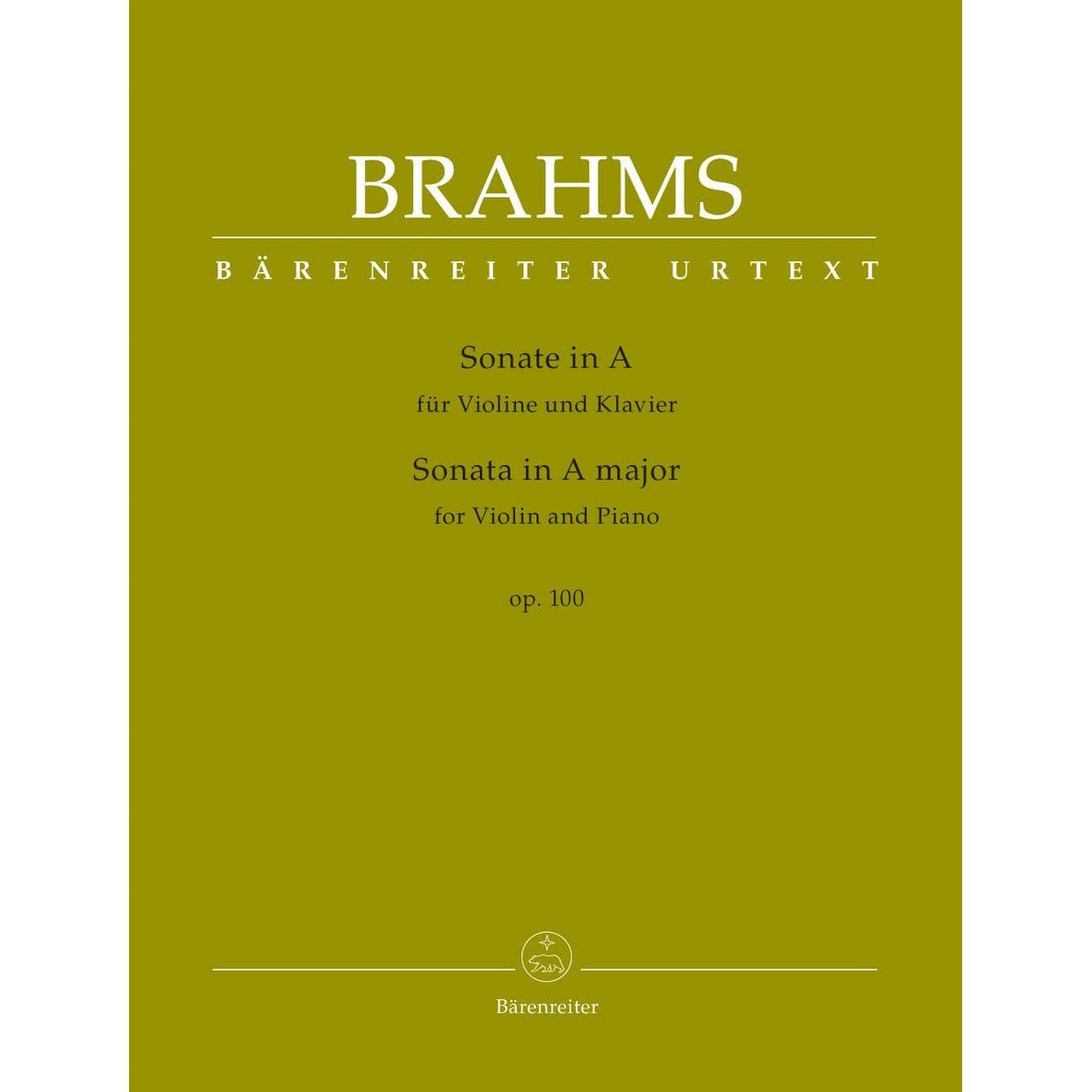 Brahms, Johannes - Sonata in A Major, Op 100 - for Violin and Piano - edited by Clive Brown and Neal Peres Da Costa - Barenreiter URTEXT