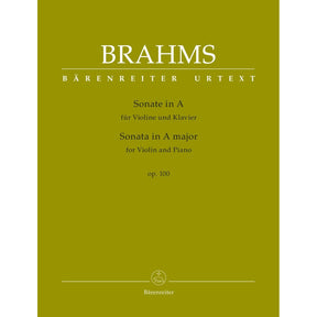 Brahms, Johannes - Sonata in A Major, Op 100 - for Violin and Piano - edited by Clive Brown and Neal Peres Da Costa - Barenreiter URTEXT