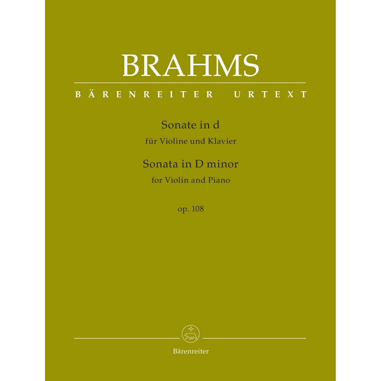 Brahms, Johannes - Sonata in D minor, Op 108 - for Violin and Piano - edited by Clive Brown and Neal Peres Da Costa - Barenreiter URTEXT