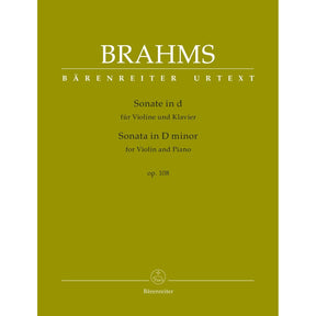 Brahms, Johannes - Sonata in D minor, Op 108 - for Violin and Piano - edited by Clive Brown and Neal Peres Da Costa - Barenreiter URTEXT