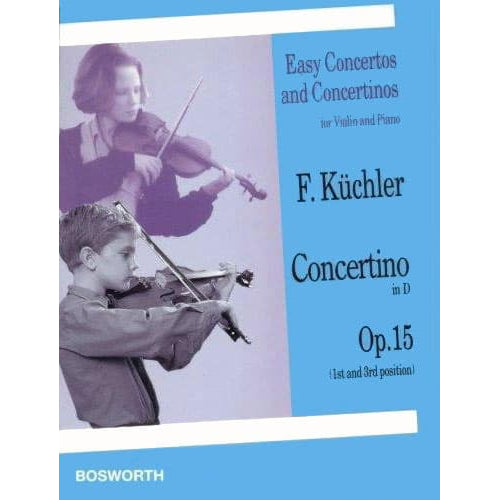 Kuchler, Ferdinand - Concertino in D Major for Violin and Piano, Op 15 - Bosworth