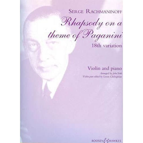Rachmaninoff, Sergey - Rhapsody on a Theme of Paganini: 18th Variation - Violin and Piano - edited by Levon Chilingirian - Boosey and Hawkes