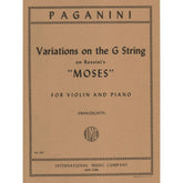 Paganini, Niccolò - Variations on the G String on Rossini's "Moses" - Violin and Piano - edited by Zino Francescatti - International Music Company