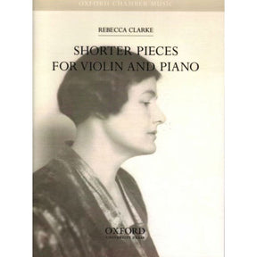 Clarke, Rebecca - Shorter Pieces for Violin and Piano -Oxford University Press