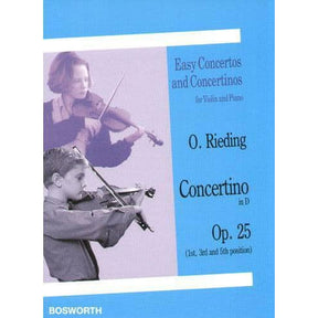 Rieding, Oskar - Concertino in D Major for Violin and Piano, Op 25 - Violin and Piano - Bosworth