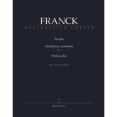 Franck, Cesar - Sonata, Andantino Quietoso, and Melancolie - for Violin and Piano - edited by Woodfull-Harris - Barenreiter URTEXT