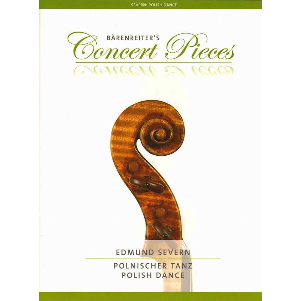 Severn, Edmund – Polish Dance - for Violin and Piano - edited by Christoph Sassmannshaus - Bärenreiter