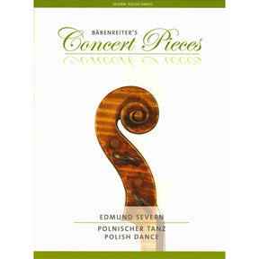 Severn, Edmund – Polish Dance - for Violin and Piano - edited by Christoph Sassmannshaus - Bärenreiter