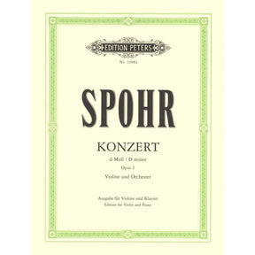 Spohr, Louis - Concerto No 2 In D Minor, Op 2 For Violin and Piano Peters Edition
