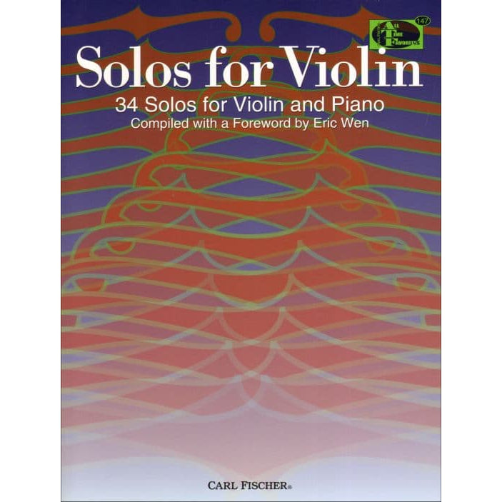 Solos for Violin: 34 Solos for Violin and Piano - edited by Eric Wen - Carl Fischer Edition
