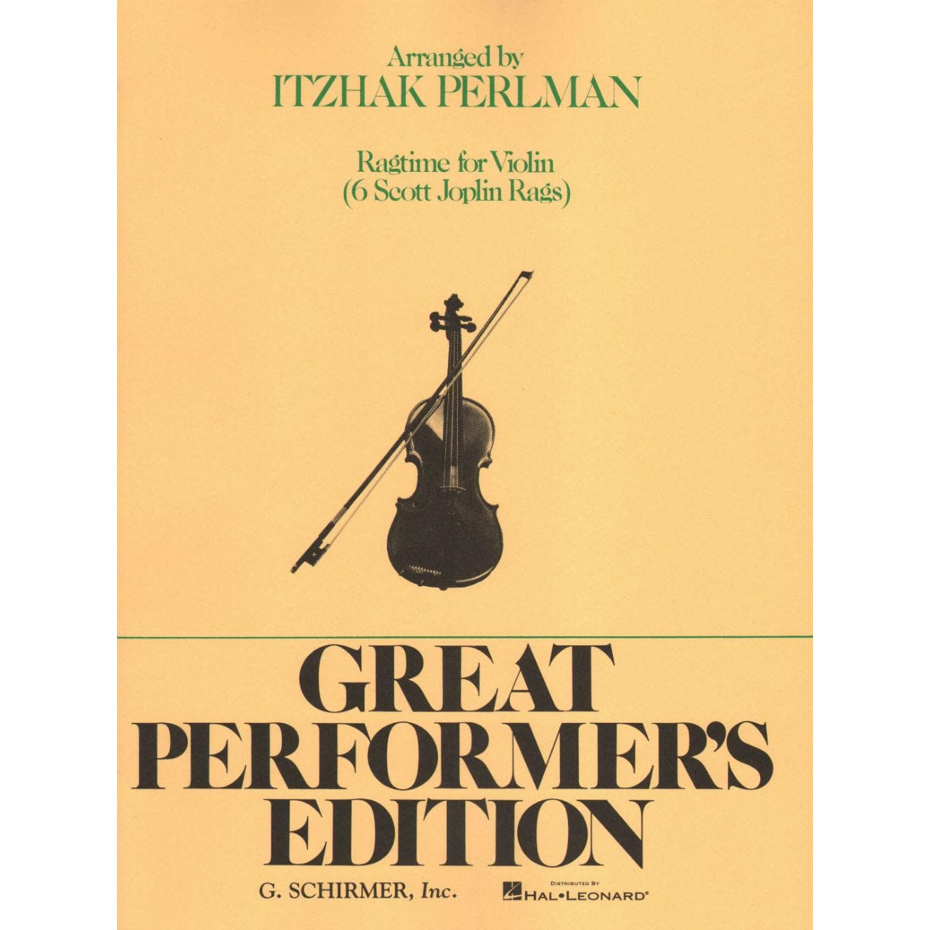 Joplin, Scott - Ragtime for Violin: 6 Scott Joplin Rags - Violin and Piano - arranged by Itzhak Perlman - Great Performer's Edition (Schirmer/Hal Leonard)
