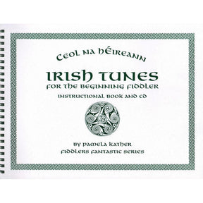 Kather, Pamela - Irish Tunes for the Beginning Fiddler - Violin - Book/CD set - Fiddlers Fantastic Publications