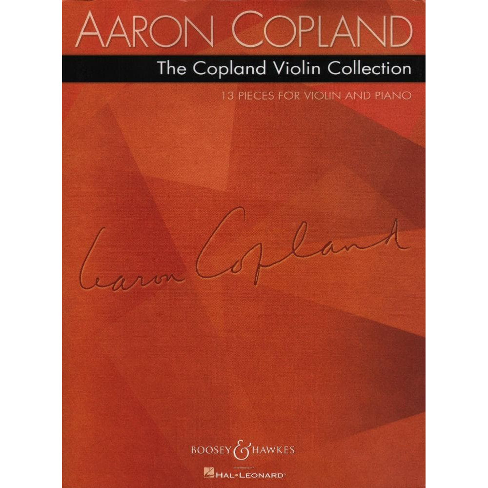 Copland, Aaron - The Copland Violin Collection: 13 Pieces for Violin and Piano - Boosey & Hawkes Edition