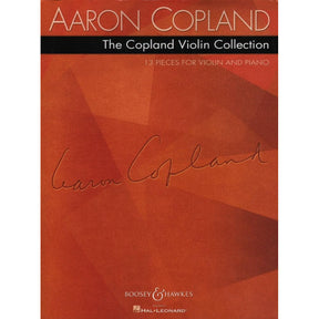 Copland, Aaron - The Copland Violin Collection: 13 Pieces for Violin and Piano - Boosey & Hawkes Edition