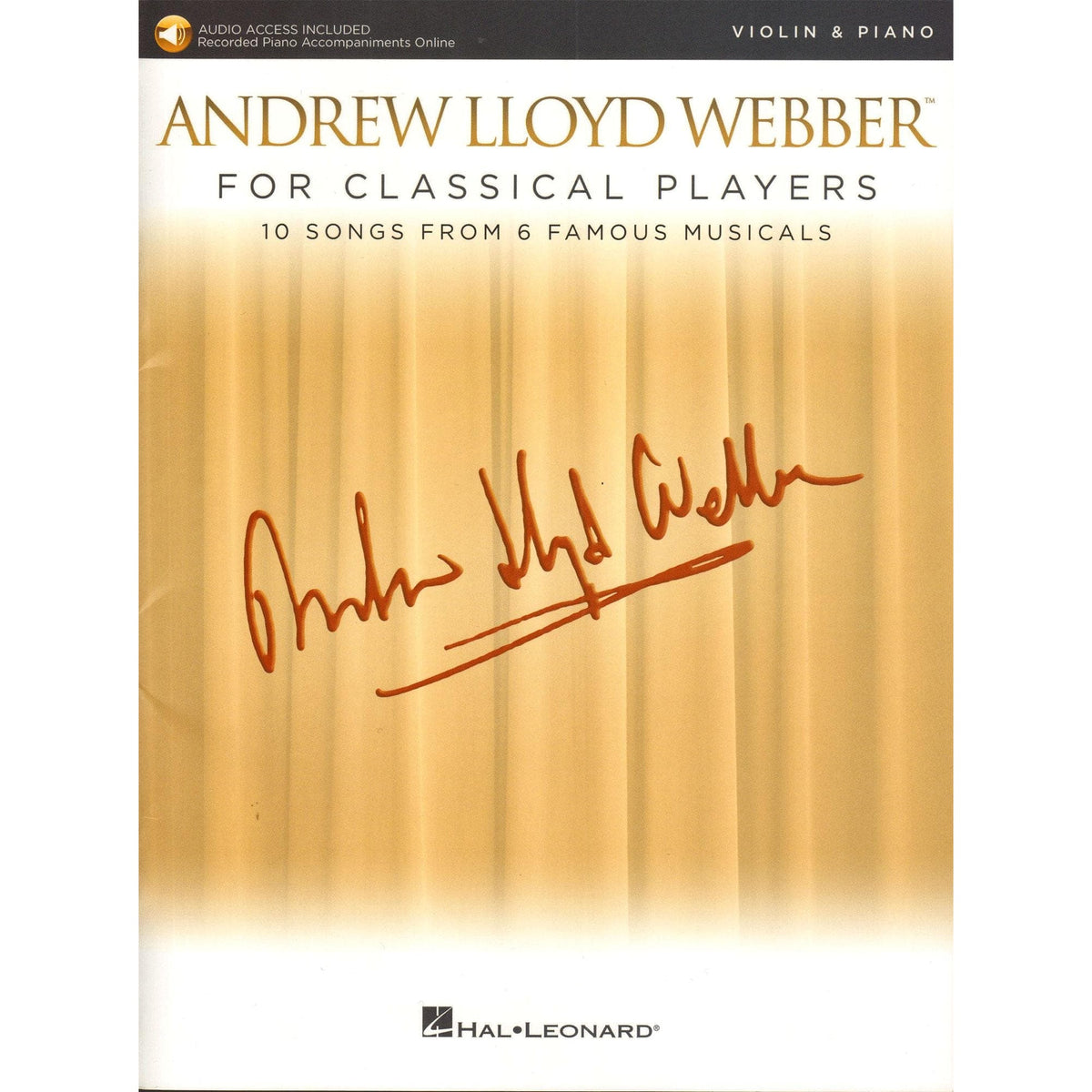 Andrew Lloyd Webber for Classical Players - Violin and Piano - with Online Audio Accompaniment/Sheet Music - Hal Leonard