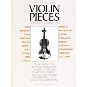 Violin Pieces the Whole World Plays - Violin and Piano - edited by Albert E Wier - Embassy Music