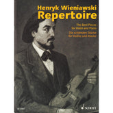 Henryk Wieniawski Repertoire - for Violin and Piano - edited by Wolfgang Birtel and Friedemann Eichhorn - Schott