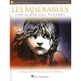 Les Miserables for Classical Players - Violin and Piano - with Online Audio Accompaniment/Sheet Music - Hal Leonard