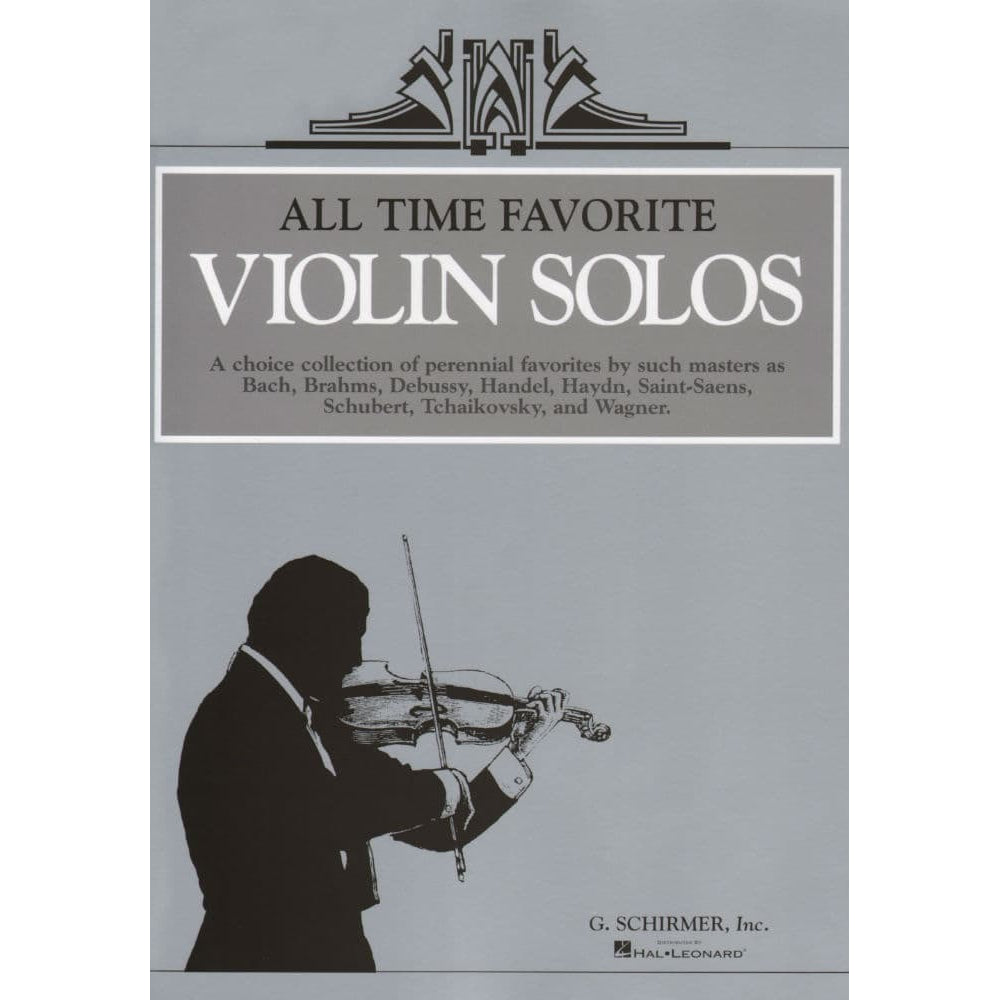 All Time Favorite Violin Solos - Violin and Piano - G Schirmer Edition (Hal Leonard)