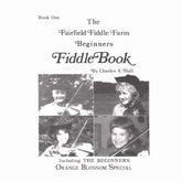 Hall, Charles A - The Fairfield Fiddle Farm: Fiddle Book 1 - Violin and Piano - Fairfield Fiddle Farm Publishing