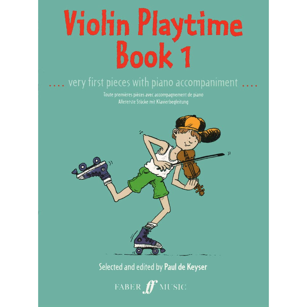 DeKeyser, Paul - Violin Playtime Book 1 - Violin and Piano - Faber Music Edition