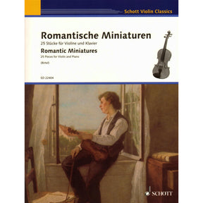25 Romantic Miniatures - for Violin and Piano - edited by Wolfgang Birtel - Schott