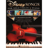 Disney Songs - for Solo Violin & Piano - 11 Arrangements - Hal Leonard Publications