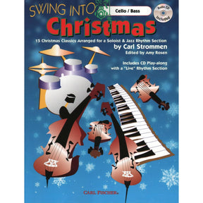 Strommen/Rosen - Swing Into Christmas For Cello and Bass Published by Carl Fischer