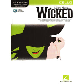 Wicked - 13 Songs from the Musical - for Cello with Audio Accompaniment - Hal Leonard Instrumental Play-Along