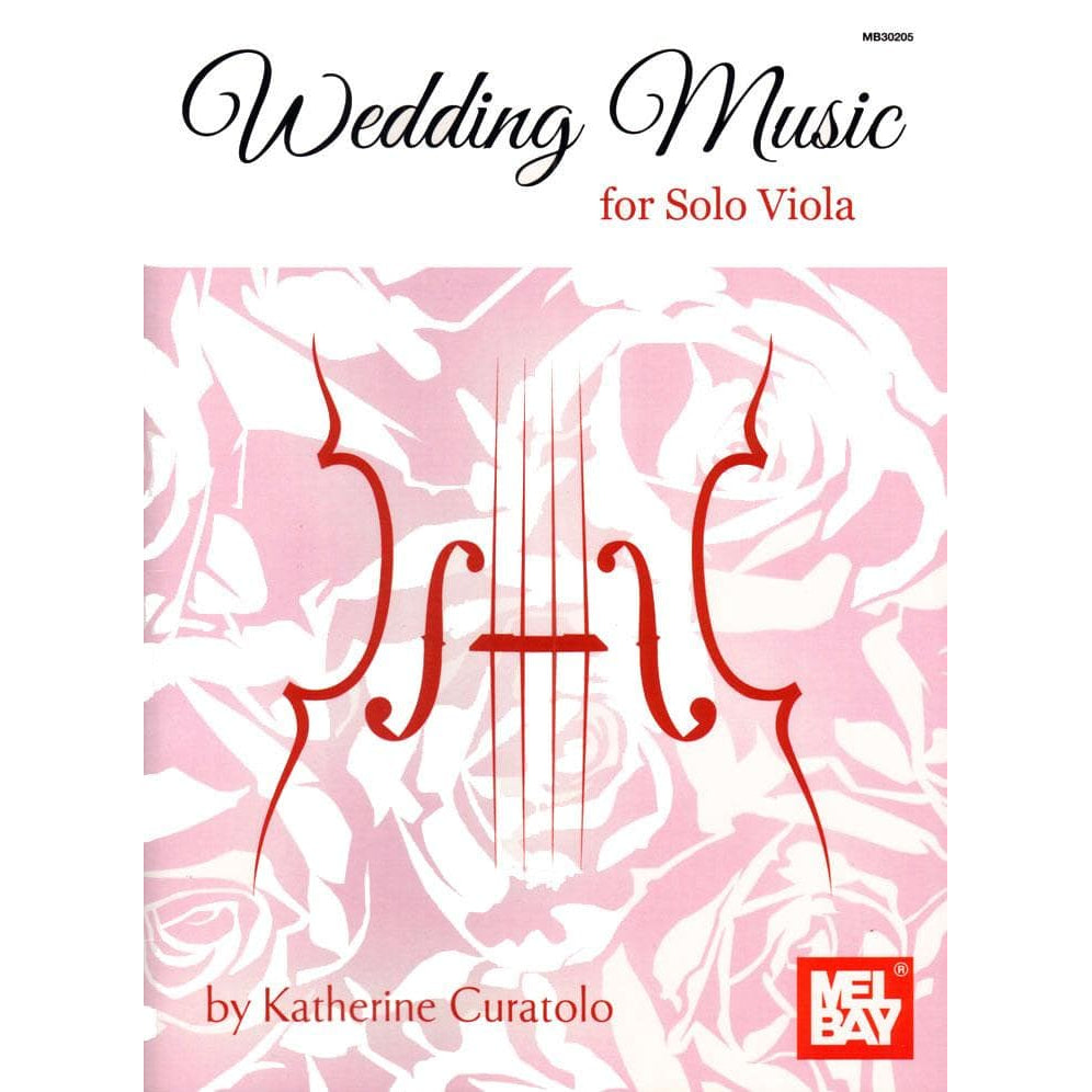 Curatolo, Katherine - Wedding Music for Solo Viola - Mel Bay