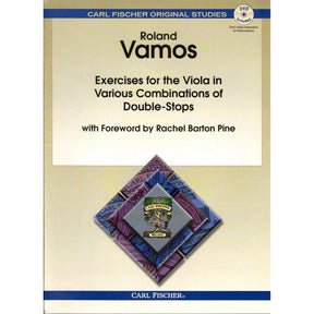 Roland Vamos - Exercises for the Viola in Various Combinations of Double-Stops - with DVD Video Instruction - foreword and performance by Rachel Barton Pine - Carl Fischer