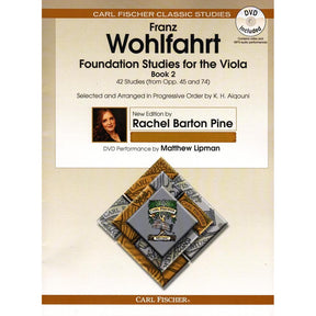 Wohlfahrt, Franz - Foundation Studies for the Viola, Book 2: 42 Studies (from Opp 45 and 74) - edited by Rachel Barton Pine - Carl Fischer
