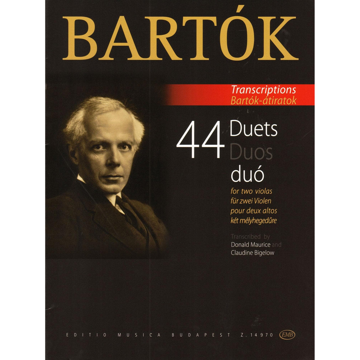 Bartók, Béla - 44 Duets - Transcribed by Donald Maurice and Claudine Bigelow - for Two Violas - Editio Musica Budapest