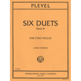 Pleyel, Ignace Joseph - Six Duets, Op 8, B 538-543 For Two Violas Edited by Paasch Published by International Music Company
